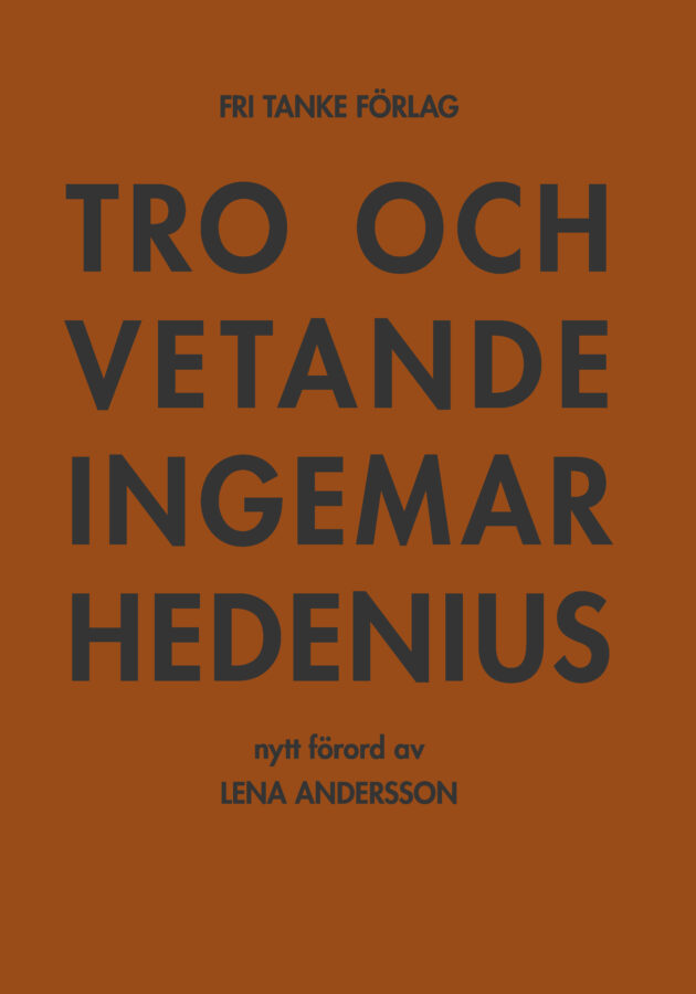 Tro och vetande, bound