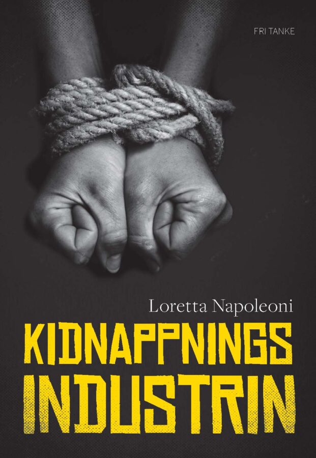 Kidnappningsindustrin, bound