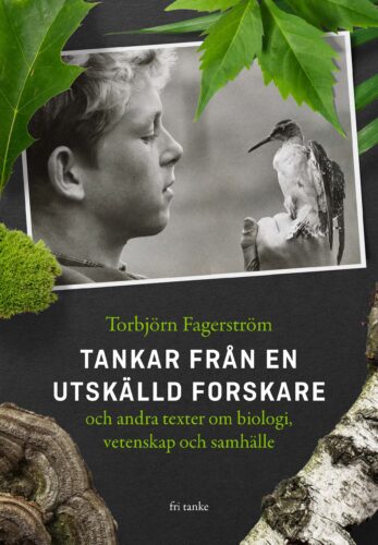 Tankar från en utskälld forskare