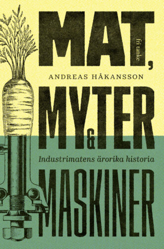 Mat, myter och maskiner
