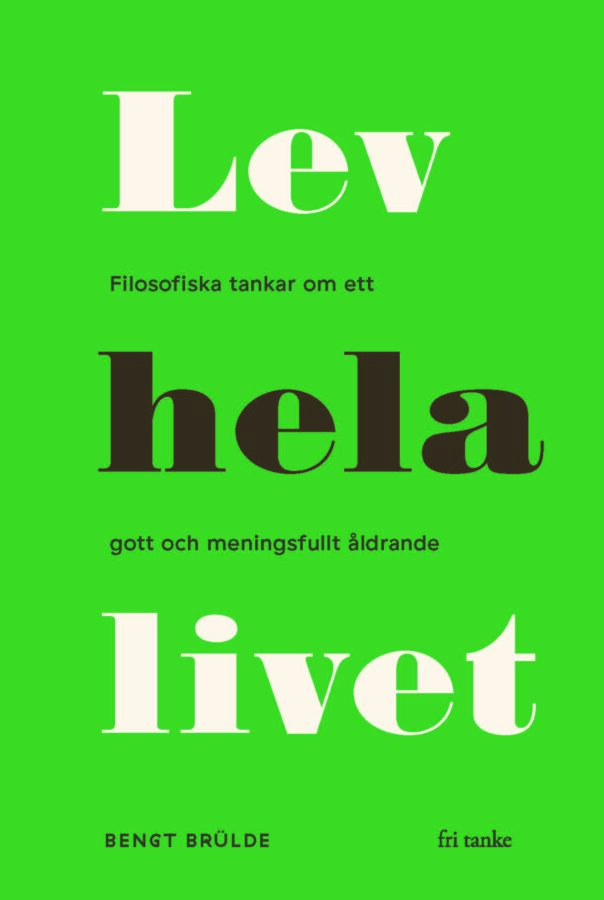 Lev hela livet, bound