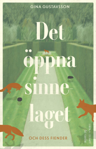 Det öppna sinnelaget – och dess fiender