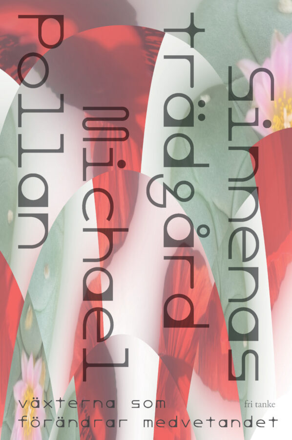 Sinnenas trädgård, bound