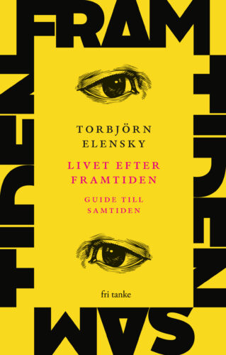 Livet efter framtiden